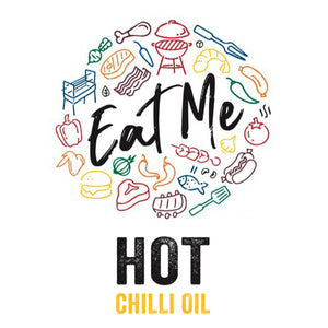 EAT ME HOT CHILLI OIL